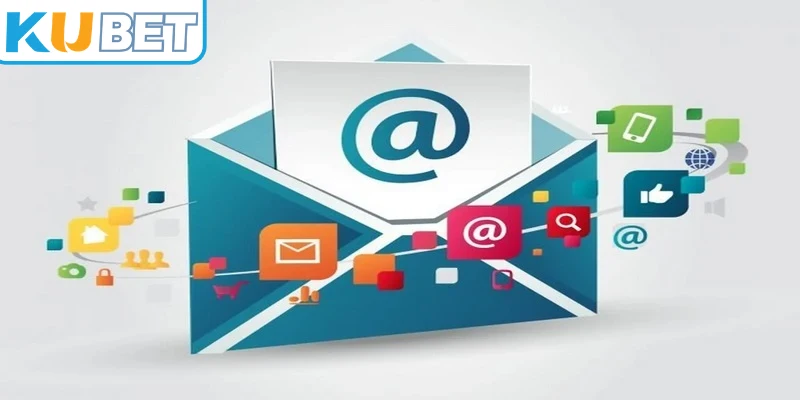 Liên hệ KUBET qua hòm thư góp ý điện tử nhanh chóng, hiện đại